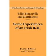 Some Experiences of an Irish R.M. (Barnes & Noble Digital Library)