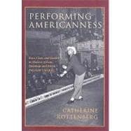 Performing Americanness