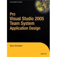 Pro Visual Studio 2005 Team System Application Development