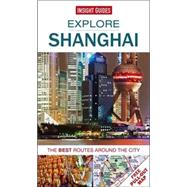Insight Guides Explore Shanghai