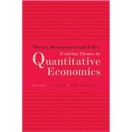 Theory, Measurement and Policy Evolving Themes in Quantitative Economics