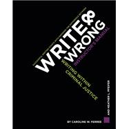 Write & Wrong: Writing Within Criminal Justice, A Student Workbook