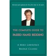The Complete Guide to Passed Hand Bidding
