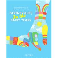 Partnerships in the Early Years Building Connections and Supporting Families