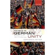 The Price of German Unity Reunification and the Crisis of the Welfare State
