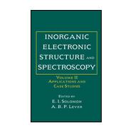 Inorganic Electronic Structure and Spectroscopy, Volume 2, Applications and Case Studies,