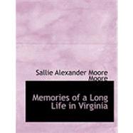 Memories of a Long Life in Virginia