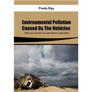 Environmental Pollution Caused by the Vehicles