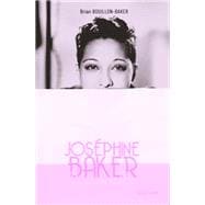 Joséphine Baker, l'universelle