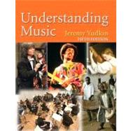 Understanding Music (Reprint)
