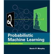 Probabilistic Machine Learning An Introduction