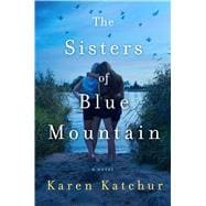 The Sisters of Blue Mountain