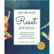 My 30-day Reset Journal
