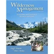 Wilderness Management Stewardship and Protection of Resources and Values