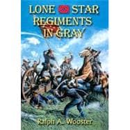 Lone Star Regiments In Gray