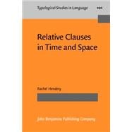 Relative Clauses in Time and Space