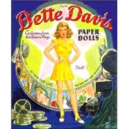 Bette Davis Paper Dolls: Costumes from Her Screen Plays