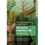 The Bloomsbury Handbook of Religion and Nature
