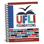 UFLI Foundations: An Explicit and Systematic Phonics Program,9781732046825