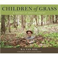 Children Of Grass A Portrait Of American Poetry