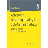 Achieving Teaching Quality in Sub-saharan Africa