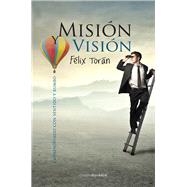Mision y Vision/ Mission and Vision