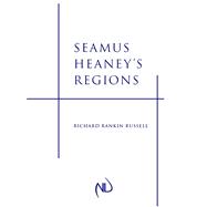 Seamus Heaney’s Regions