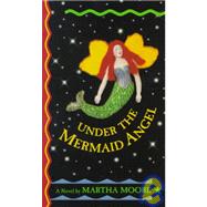 Under the Mermaid Angel