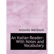 An Italian Reader: With Notes and Vocabulary