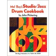 Mel Bays Studio - Jazz Drum Cookbook