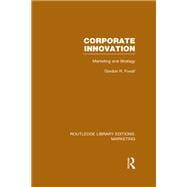 Corporate Innovation (RLE Marketing): Marketing and Strategy