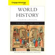 Cengage Advantage Books: World History, Volume I, 8th Edition