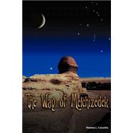 The Way of Melchizedek