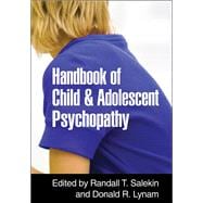 Handbook of Child and Adolescent Psychopathy