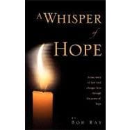 A Whisper of Hope