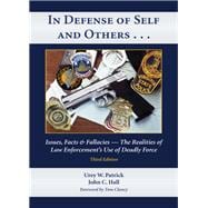 In Defense of Self and Others . . .
