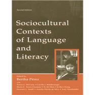 Sociocultural Contexts of Language and Literacy
