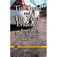Tire Tread and Tire Track Evidence