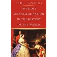 The Most Successful Nation in the History of the World