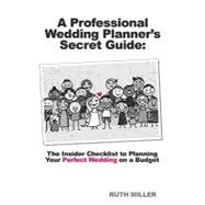 A Professional Wedding Planner's Secret Guide