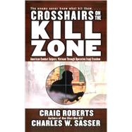Crosshairs on the Kill Zone
