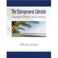 The Entrepreneur Lifestyle