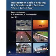 Transportation's Role in Reducing U.s. Greenhouse Gas Emissions