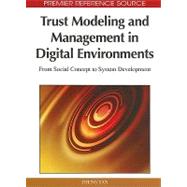 Trust Modeling and Management in Digital Environments