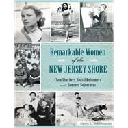 Remarkable Women of the New Jersey Shore