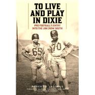 To Live and Play in Dixie
