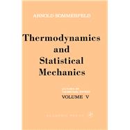 Thermodynamics and Statistical Mechanics: Lectures on Theoretical Physics