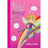 Fairy School Dropout: over the Rainbow