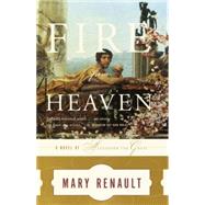 Fire from Heaven A Novel of Alexander the Great