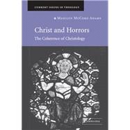 Christ and Horrors: The Coherence of Christology
